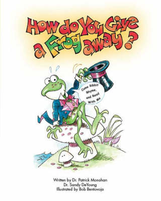 Book cover for How Do You Give a Frog Away?