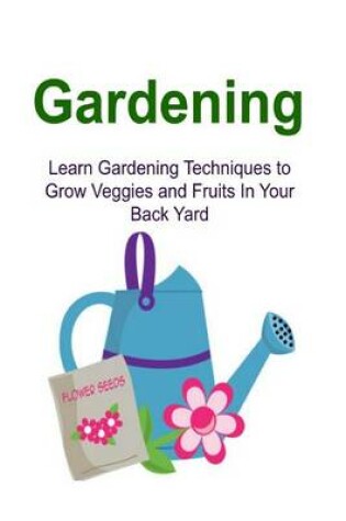 Cover of Gardening