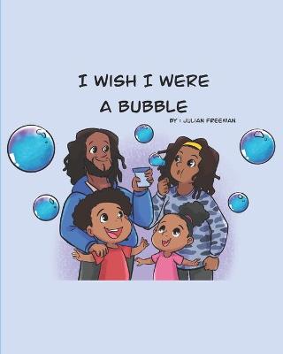 Book cover for I wish I were a Bubble