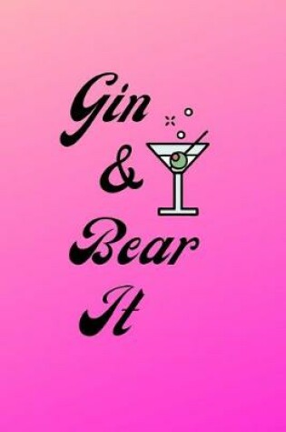 Cover of Gin & Bear It
