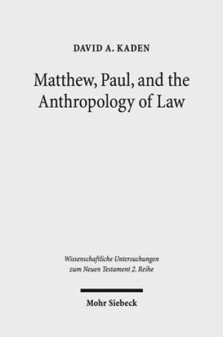 Cover of Matthew, Paul, and the Anthropology of Law