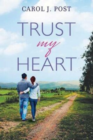 Cover of Trust My Heart