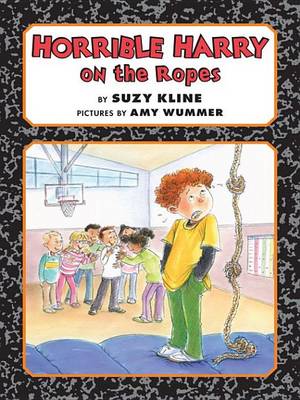 Book cover for Horrible Harry on the Ropes