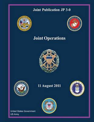 Book cover for Joint Publication JP 3-0 Joint Operations 11 August 2011