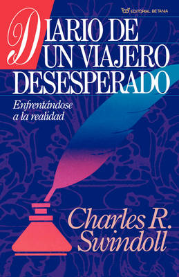 Book cover for Diario de un Viajero Desesperado = Living on the Ragged Edge