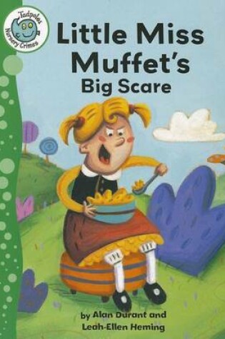 Cover of Little Miss Muffet's Big Scare
