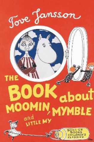 Cover of The Book About Moomin, Mymble and Little My