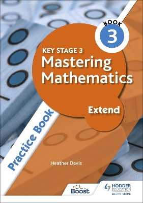 Book cover for Key Stage 3 Mastering Mathematics Extend Practice Book 3
