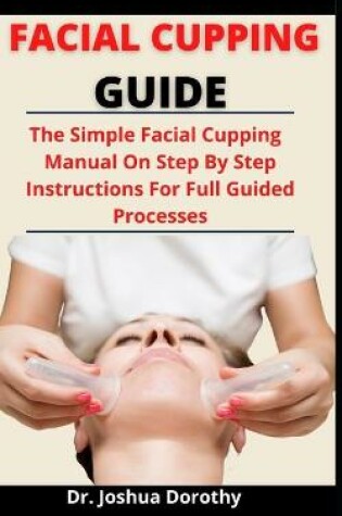 Cover of Facial Cupping Guide