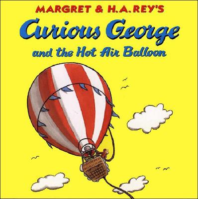 Book cover for Curious George and the Hot Air Balloon