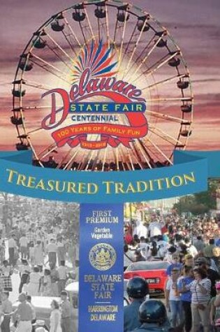 Cover of Delaware State Fair Centennial - 100 Years of Family Fun