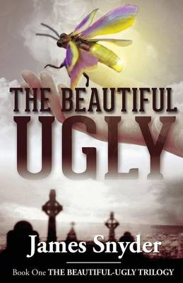 Book cover for The Beautiful-Ugly (the Beautiful-Ugly Trilogy)