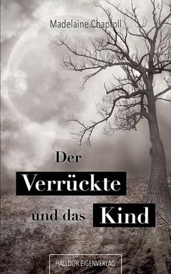 Book cover for Der Verruckte Und Das Kind