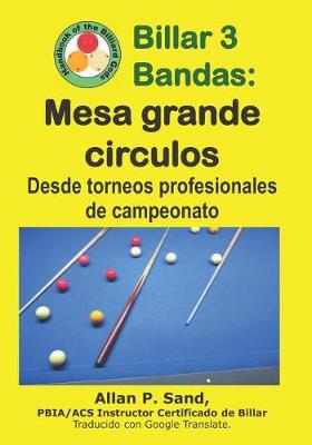 Book cover for Billar 3 Bandas - Mesa Grande Circulos