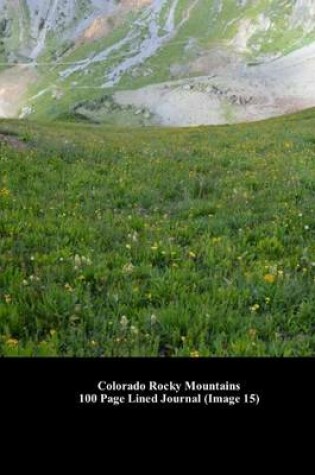 Cover of Colorado Rocky Mountains 100 Page Lined Journal (Image 15)