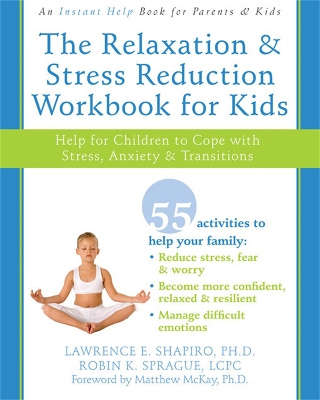 Book cover for The Relaxation & Stress Reduction Workbook for Kids