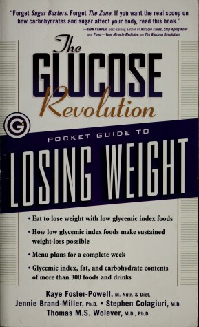 Cover of The Glucose Revolution Pocket Guide to Losing Weight