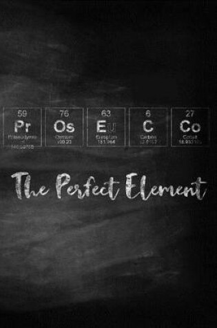 Cover of Prosecco The Perfect Element
