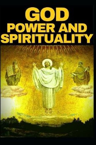 Cover of God Power and Spirituality