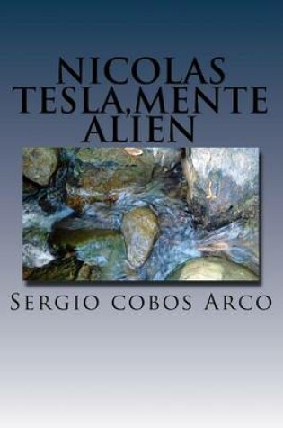 Cover of Nicolas Tesla, Mente Alien
