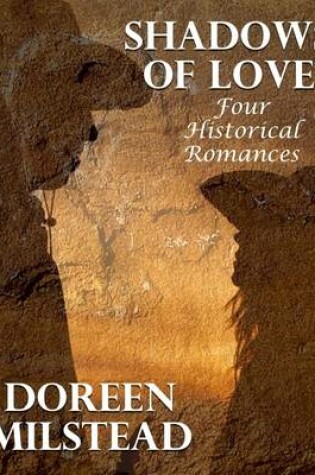 Cover of Shadows of Love: Four Historical Romances