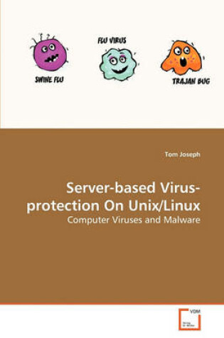Cover of Server-Based Virus-Protection on Unix/Linux