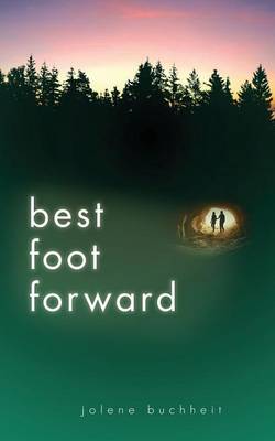 Best Foot Forward by Jolene Buchheit