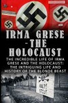 Book cover for Irma Grese - The Holocaust