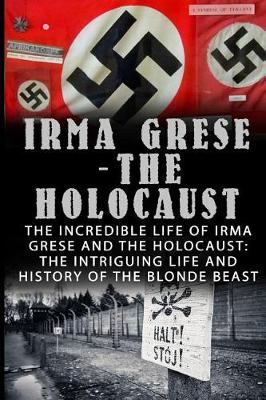 Book cover for Irma Grese - The Holocaust