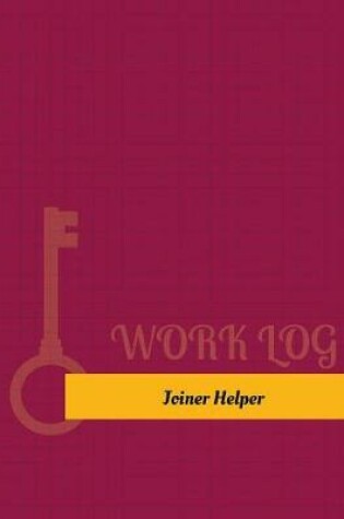Cover of Joiner Helper Work Log
