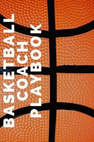 Cover of Basketball Coach Playbook