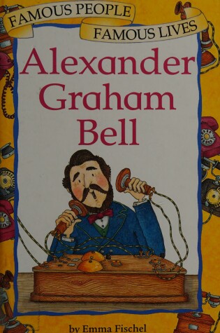 Cover of Alexander Graham Bell