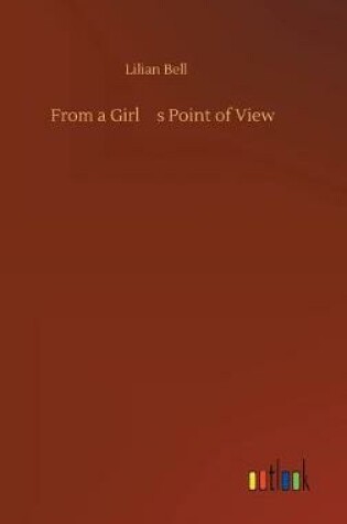 Cover of From a Girl's Point of View