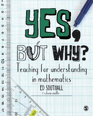 Cover of Yes, but why? Teaching for understanding in mathematics
