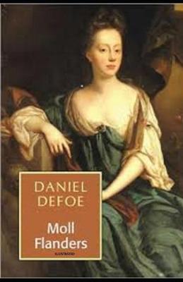 Book cover for Moll Flanders Daniel Defoe (Illustrated)