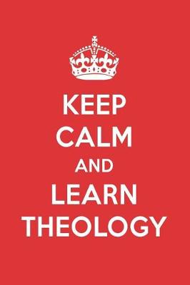 Book cover for Keep Calm and Learn Theology