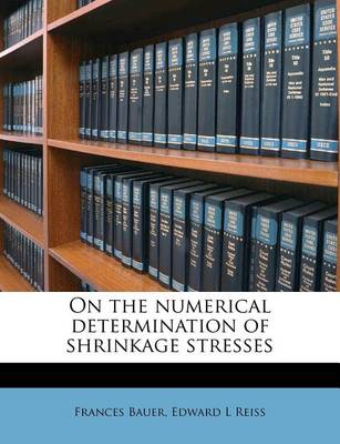 Book cover for On the Numerical Determination of Shrinkage Stresses