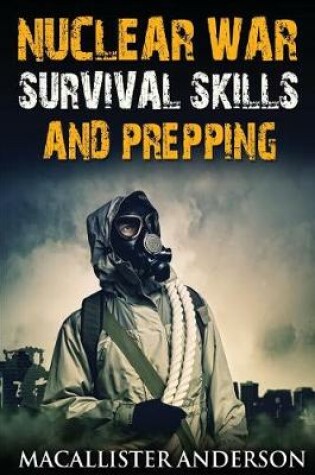 Cover of Nuclear War Survival Skills and Prepping