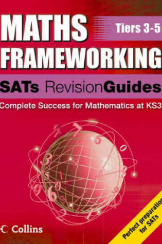 Cover of Maths Frameworking - SATs Revision Guide Levels 3-5