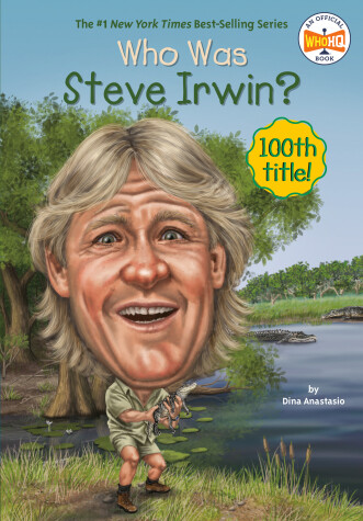 Cover of Who Was Steve Irwin?