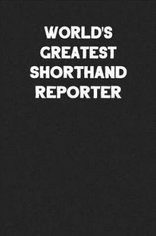 Cover of World's Greatest Shorthand Reporter