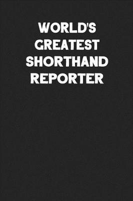 Book cover for World's Greatest Shorthand Reporter