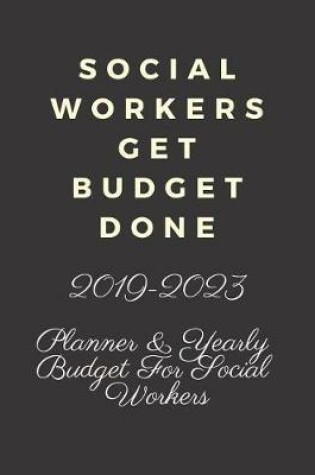 Cover of Social Workers Get Budget Done