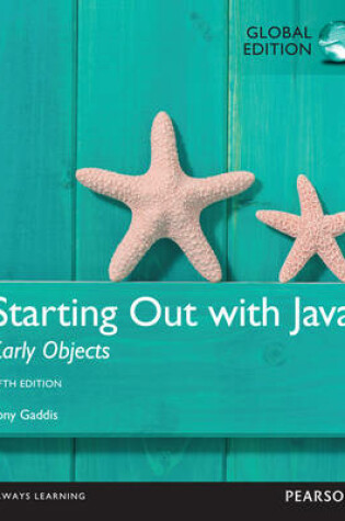 Cover of Starting Out with Java: Early Objects, Global Edition