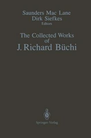 Cover of The Collected Works of J. Richard Büchi