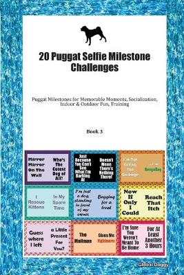 Book cover for 20 Puggat Selfie Milestone Challenges