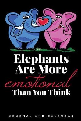 Book cover for Elephants Are More Emotional Than You Think