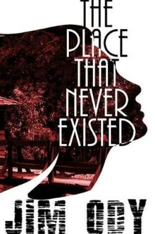 Cover of The Place That Never Existed