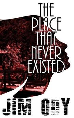 Book cover for The Place That Never Existed