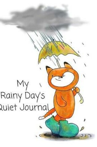 Cover of My Rainy Day's Quiet Journal